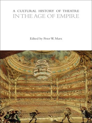 cover image of A Cultural History of Theatre in the Age of Empire